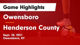 Owensboro  vs Henderson County  Game Highlights - Sept. 28, 2021