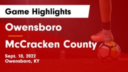 Owensboro  vs McCracken County  Game Highlights - Sept. 10, 2022