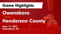 Owensboro  vs Henderson County  Game Highlights - Sept. 27, 2022