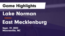 Lake Norman  vs East Mecklenburg  Game Highlights - Sept. 19, 2022