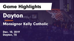 Dayton  vs Monsignor Kelly Catholic   Game Highlights - Dec. 10, 2019