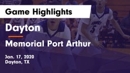 Dayton  vs Memorial  Port Arthur Game Highlights - Jan. 17, 2020