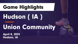 Hudson   ( IA ) vs Union Community  Game Highlights - April 8, 2024