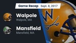 Recap: Walpole  vs. Mansfield  2017