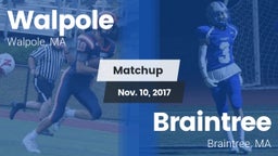Matchup: Walpole  vs. Braintree  2017