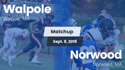 Matchup: Walpole  vs. Norwood  2018
