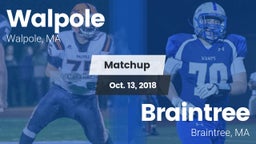 Matchup: Walpole  vs. Braintree  2018