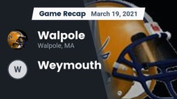 Recap: Walpole  vs. Weymouth 2021