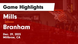 Mills  vs Branham  Game Highlights - Dec. 29, 2023