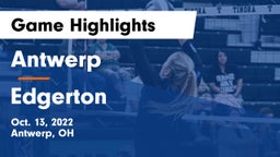 Antwerp  vs Edgerton Game Highlights - Oct. 13, 2022