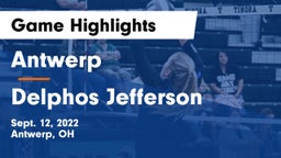 Antwerp  vs Delphos Jefferson  Game Highlights - Sept. 12, 2022