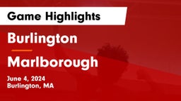 Burlington  vs Marlborough  Game Highlights - June 4, 2024