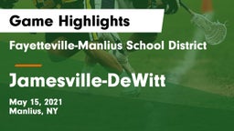 Fayetteville-Manlius School District  vs Jamesville-DeWitt  Game Highlights - May 15, 2021