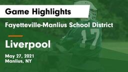 Fayetteville-Manlius School District  vs Liverpool  Game Highlights - May 27, 2021