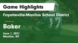 Fayetteville-Manlius School District  vs Baker  Game Highlights - June 1, 2021