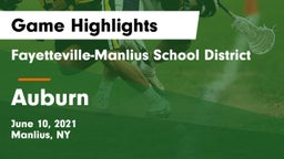 Fayetteville-Manlius School District  vs Auburn  Game Highlights - June 10, 2021