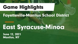 Fayetteville-Manlius School District  vs East Syracuse-Minoa  Game Highlights - June 12, 2021