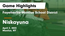 Fayetteville-Manlius School District  vs Niskayuna  Game Highlights - April 2, 2022