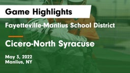 Fayetteville-Manlius School District  vs Cicero-North Syracuse  Game Highlights - May 3, 2022