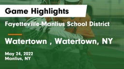 Fayetteville-Manlius School District  vs Watertown , Watertown, NY Game Highlights - May 24, 2022