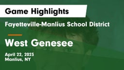Fayetteville-Manlius School District  vs West Genesee  Game Highlights - April 22, 2023
