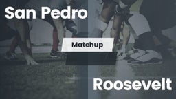 Matchup: San Pedro High vs. Roosevelt  2016