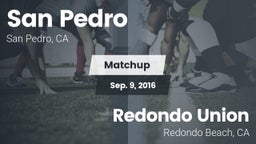 Matchup: San Pedro High vs. Redondo Union  2016