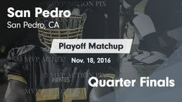 Matchup: San Pedro High vs. Quarter Finals 2016