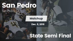 Matchup: San Pedro High vs. State Semi Final 2016