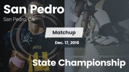 Matchup: San Pedro High vs. State Championship 2016