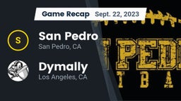 Recap: San Pedro  vs. Dymally  2023