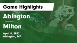 Abington  vs Milton  Game Highlights - April 8, 2022