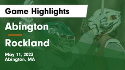 Abington  vs Rockland   Game Highlights - May 11, 2023