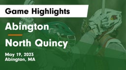 Abington  vs North Quincy  Game Highlights - May 19, 2023