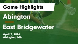Abington  vs East Bridgewater  Game Highlights - April 2, 2024