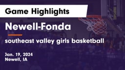 Newell-Fonda  vs southeast valley girls basketball Game Highlights - Jan. 19, 2024