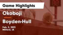 Okoboji  vs Boyden-Hull  Game Highlights - Feb. 3, 2023