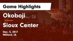 Okoboji  vs Sioux Center  Game Highlights - Dec. 5, 2017