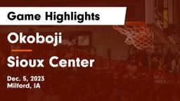 Okoboji  vs Sioux Center  Game Highlights - Dec. 5, 2023