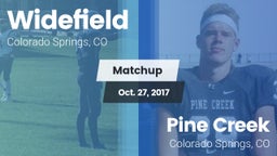 Matchup: Widefield High vs. Pine Creek  2017