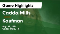 Caddo Mills  vs Kaufman  Game Highlights - Aug. 19, 2021