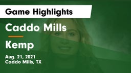 Caddo Mills  vs Kemp  Game Highlights - Aug. 21, 2021