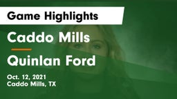 Caddo Mills  vs Quinlan Ford  Game Highlights - Oct. 12, 2021