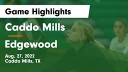 Caddo Mills  vs Edgewood Game Highlights - Aug. 27, 2022