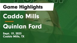 Caddo Mills  vs Quinlan Ford  Game Highlights - Sept. 19, 2023
