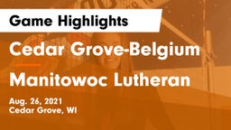 Cedar Grove-Belgium  vs Manitowoc Lutheran  Game Highlights - Aug. 26, 2021