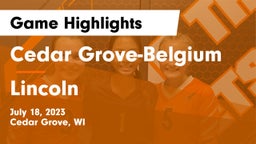 Cedar Grove-Belgium  vs Lincoln Game Highlights - July 18, 2023