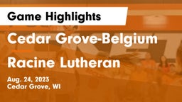 Cedar Grove-Belgium  vs Racine Lutheran  Game Highlights - Aug. 24, 2023