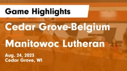 Cedar Grove-Belgium  vs Manitowoc Lutheran  Game Highlights - Aug. 24, 2023
