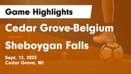 Cedar Grove-Belgium  vs Sheboygan Falls  Game Highlights - Sept. 12, 2023
